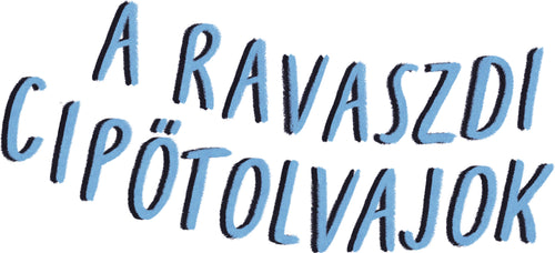 A ravaszdi cipőtolvajok